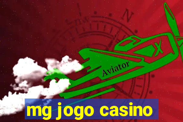 mg jogo casino