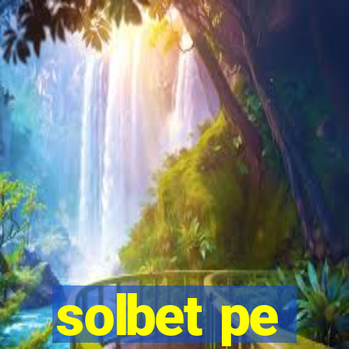 solbet pe