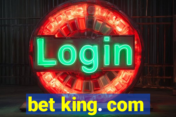 bet king. com