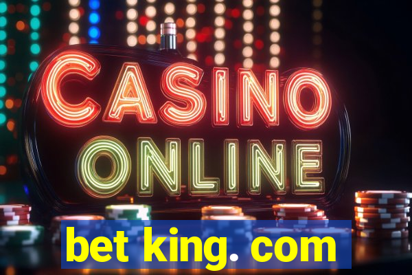 bet king. com