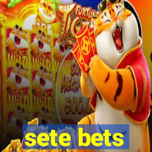 sete bets