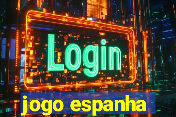 jogo espanha