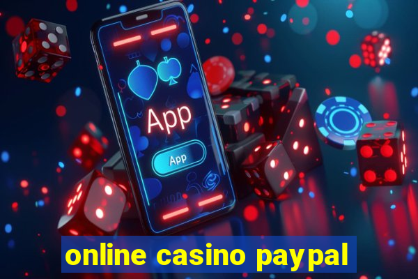 online casino paypal