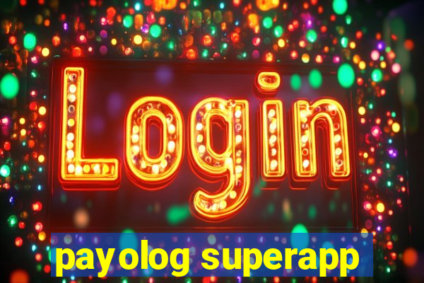 payolog superapp