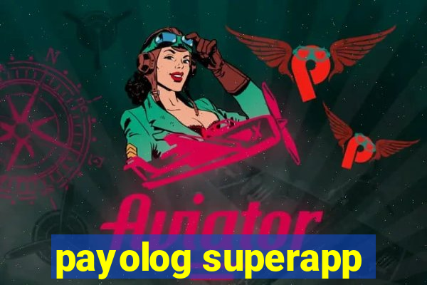 payolog superapp