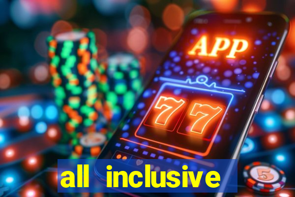 all inclusive casino resorts