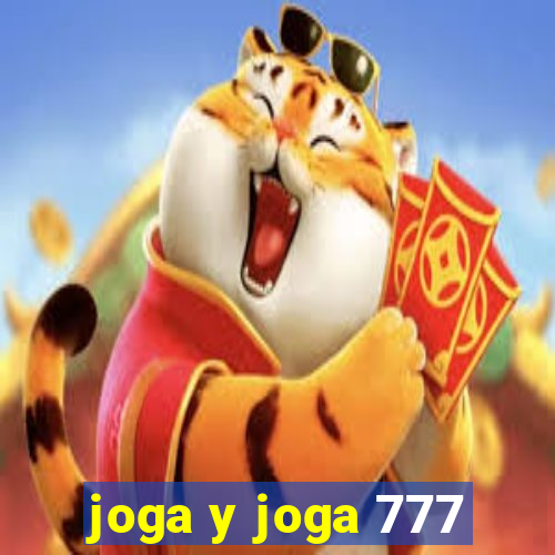 joga y joga 777