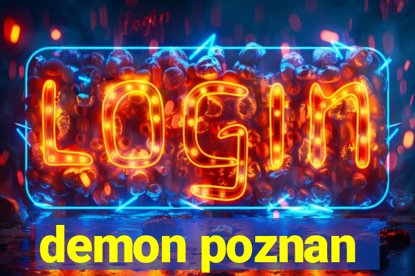 demon poznan