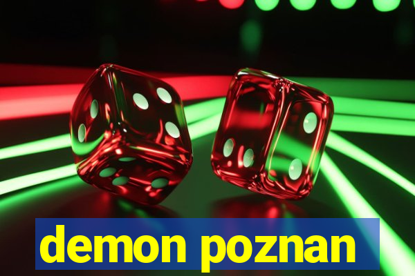 demon poznan