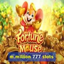 m.million 777 slots