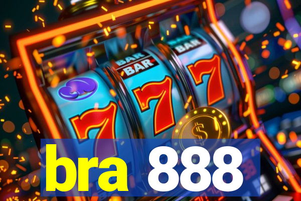 bra 888