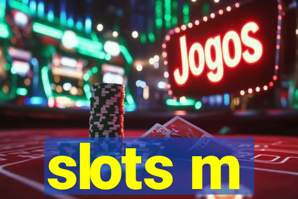 slots m