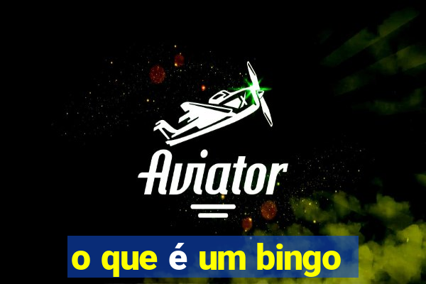 o que é um bingo