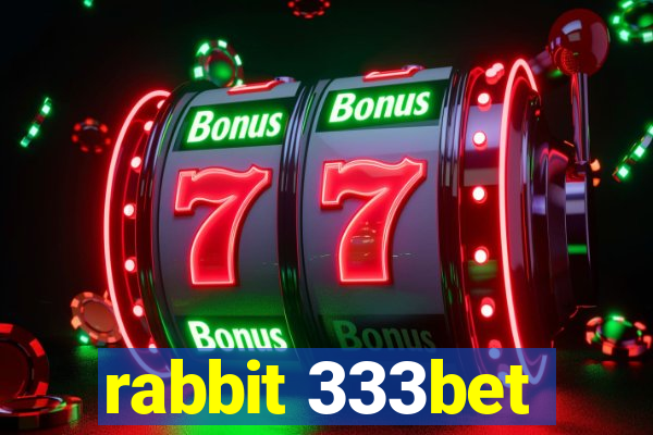 rabbit 333bet