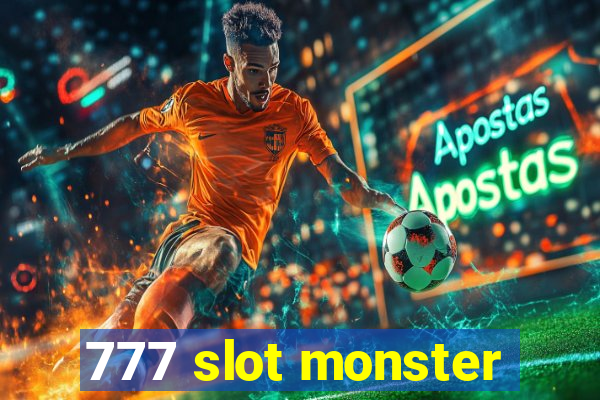 777 slot monster