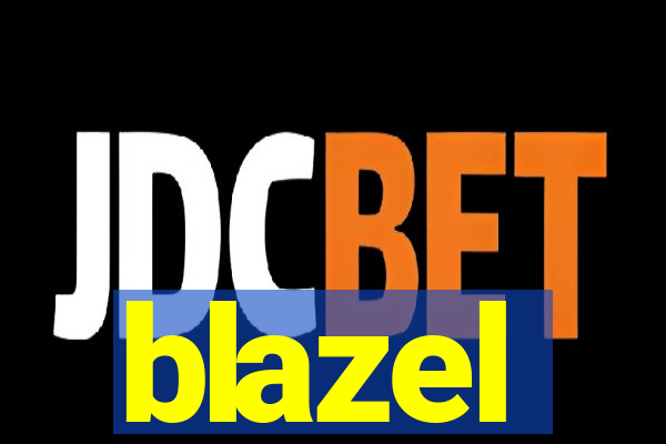 blazel