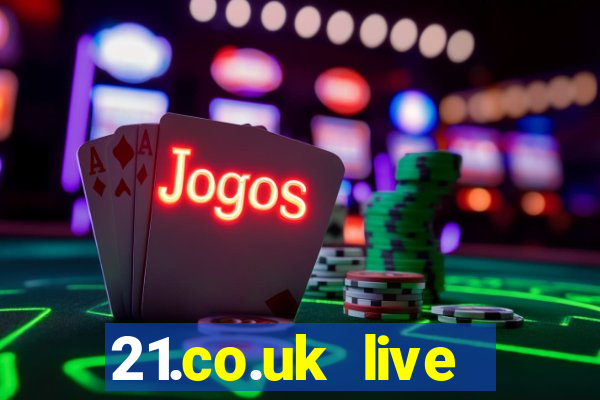 21.co.uk live casino offer