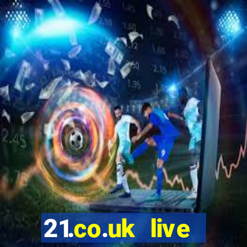 21.co.uk live casino offer