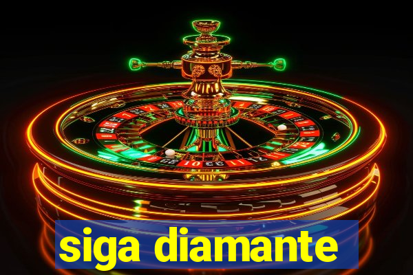 siga diamante