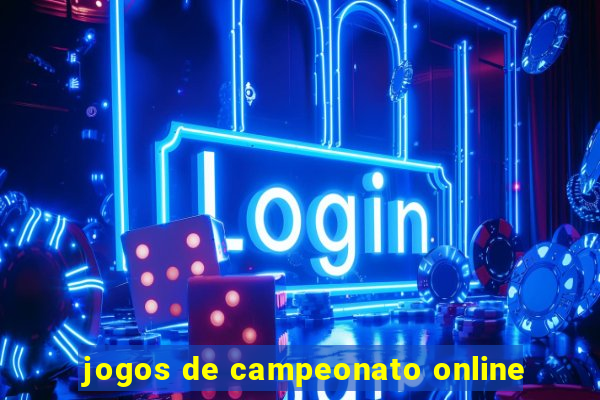 jogos de campeonato online