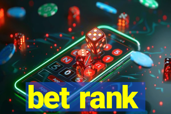 bet rank