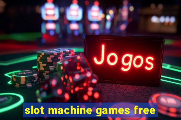 slot machine games free