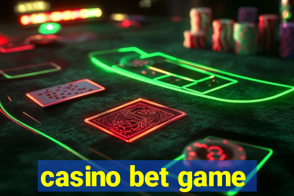 casino bet game