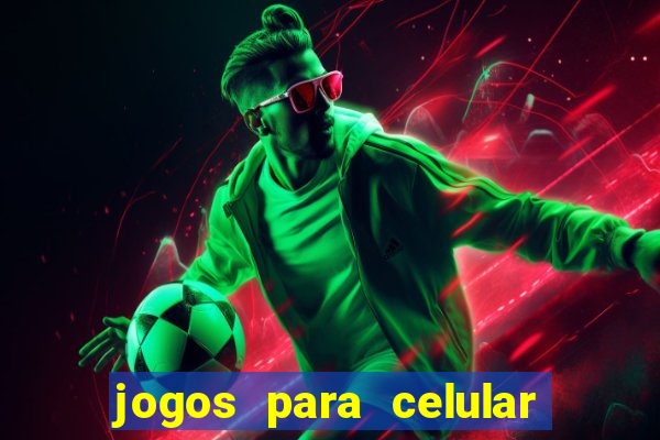 jogos para celular que pagam dinheiro