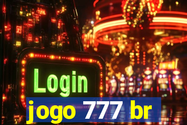 jogo 777 br