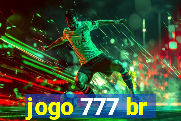 jogo 777 br