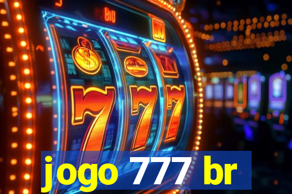 jogo 777 br