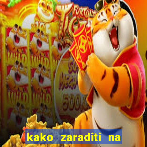 kako zaraditi na slot aparatima