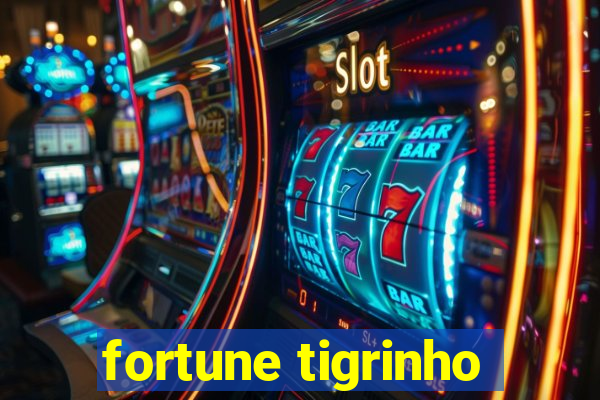 fortune tigrinho