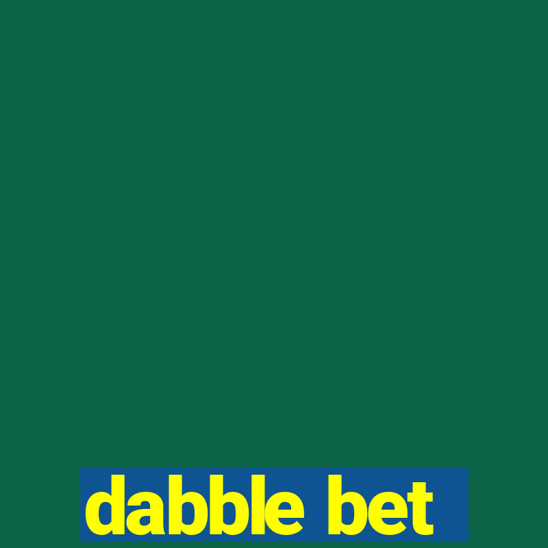 dabble bet