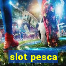 slot pesca