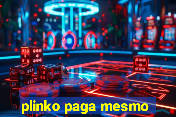 plinko paga mesmo