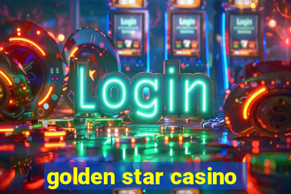 golden star casino