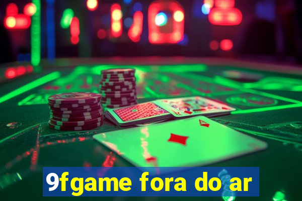 9fgame fora do ar