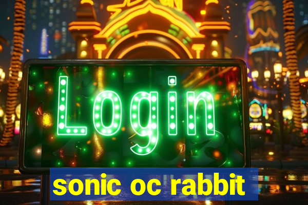 sonic oc rabbit