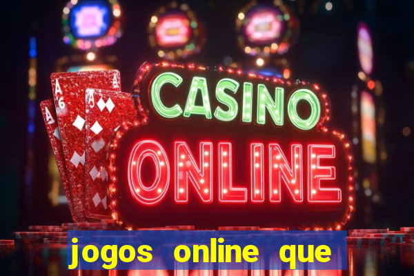 jogos online que pagam bem