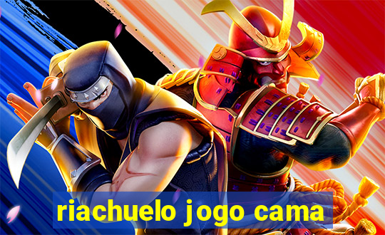 riachuelo jogo cama