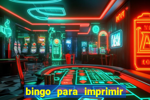 bingo para imprimir educa??o infantil