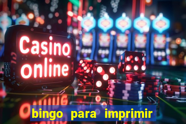 bingo para imprimir educa??o infantil