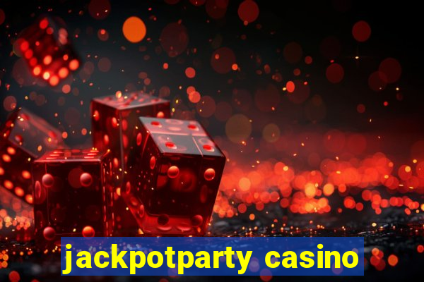 jackpotparty casino