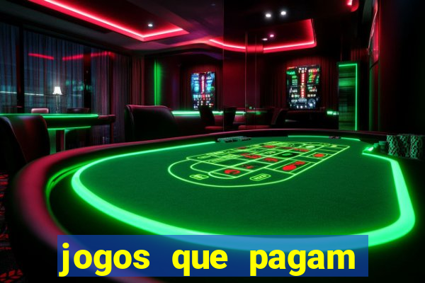 jogos que pagam para gente jogar