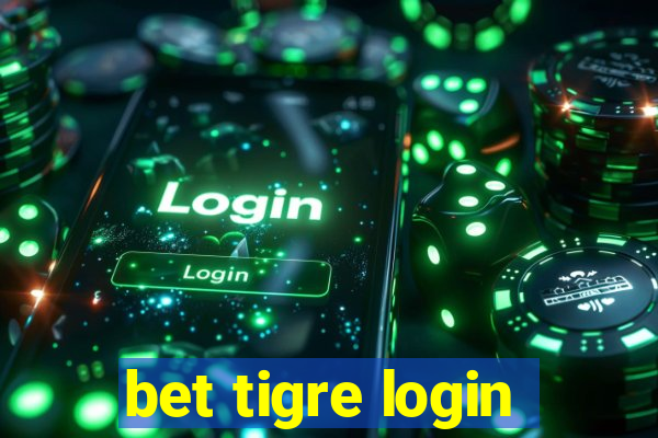 bet tigre login