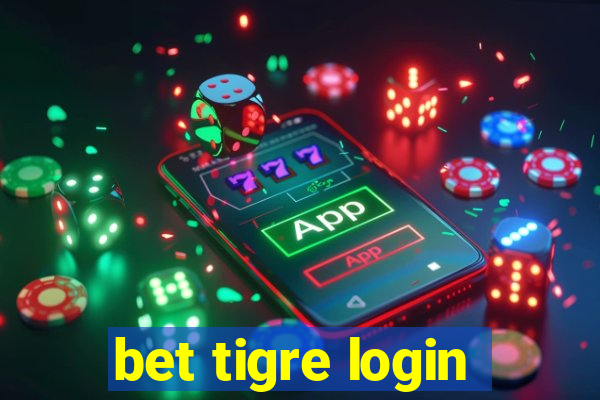 bet tigre login