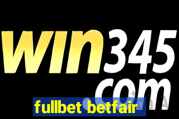 fullbet betfair