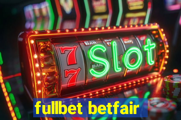 fullbet betfair