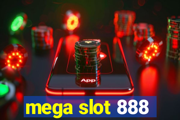 mega slot 888